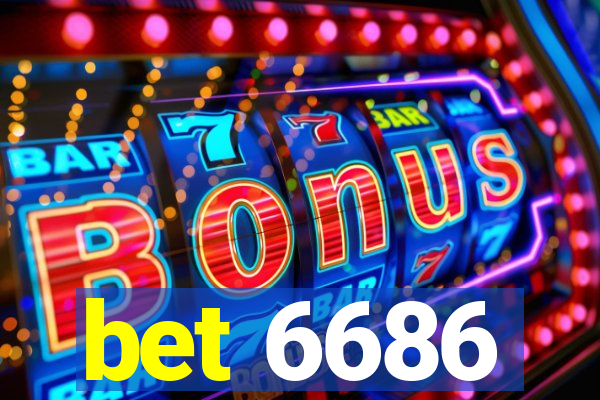 bet 6686